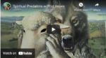 Spiritual Predators w/Rod Hayes - YouTube - With Commentary